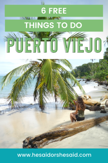 6 Free things to do in Puerto Viejo by hesaidorshesaid