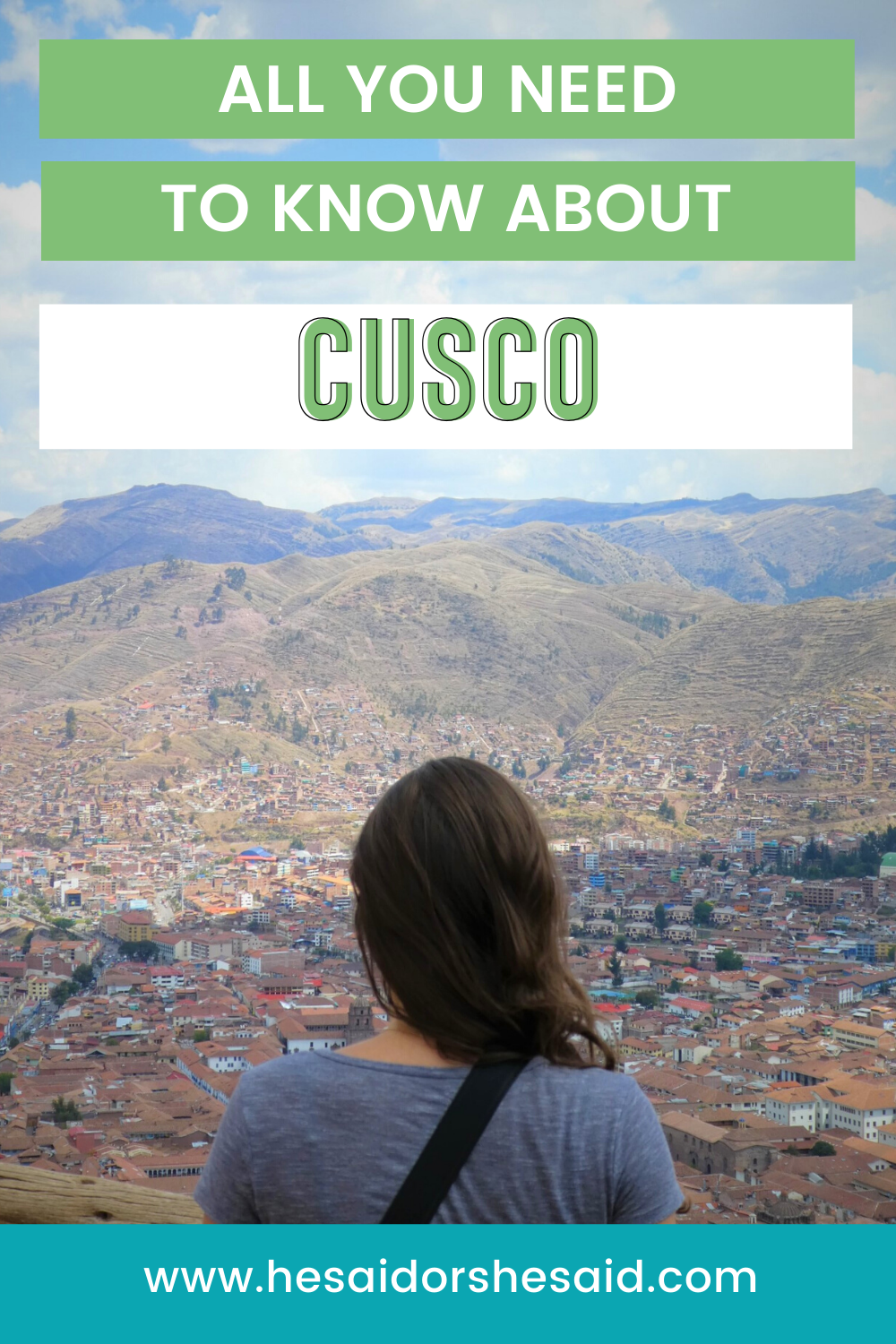All you need to know about Cusco by hesaidorshesaid