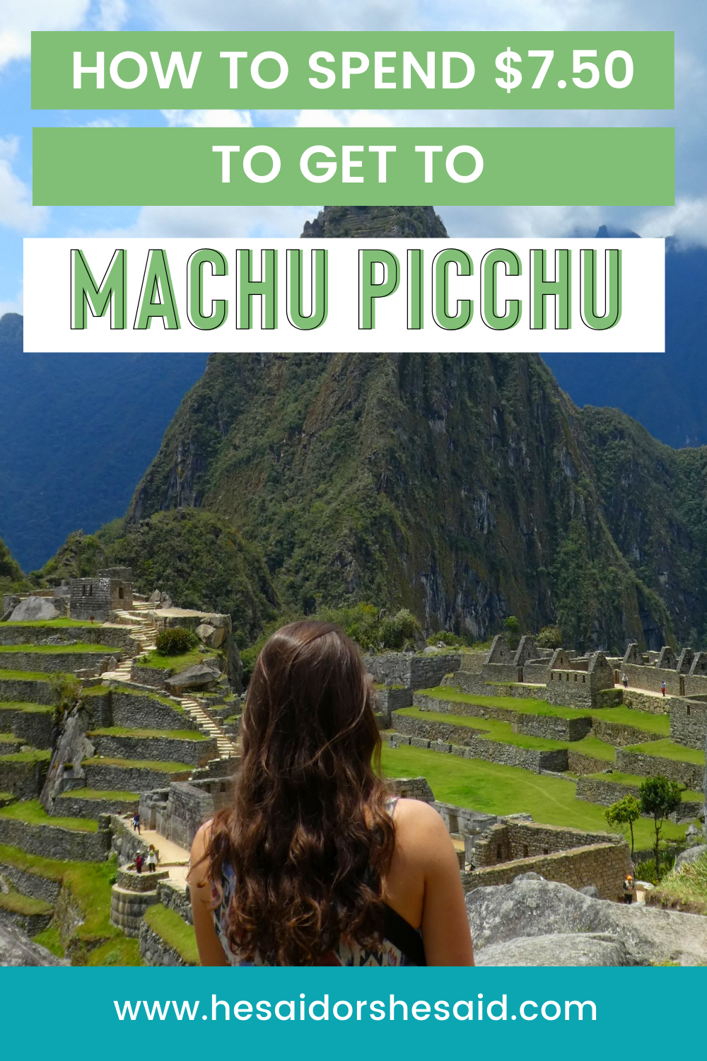 How to spend 7.50 to get to Machu Picchu by hesaidorshesaid