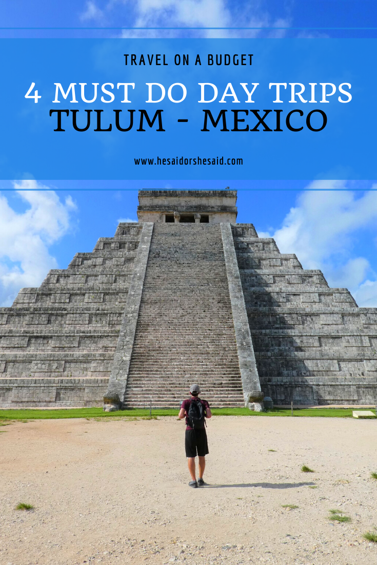 Pinterest 4 Must Do Day Trips from Tulum by hesaidorshesaid