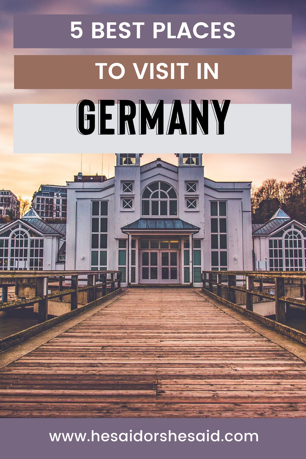 5 Best Places in Germany