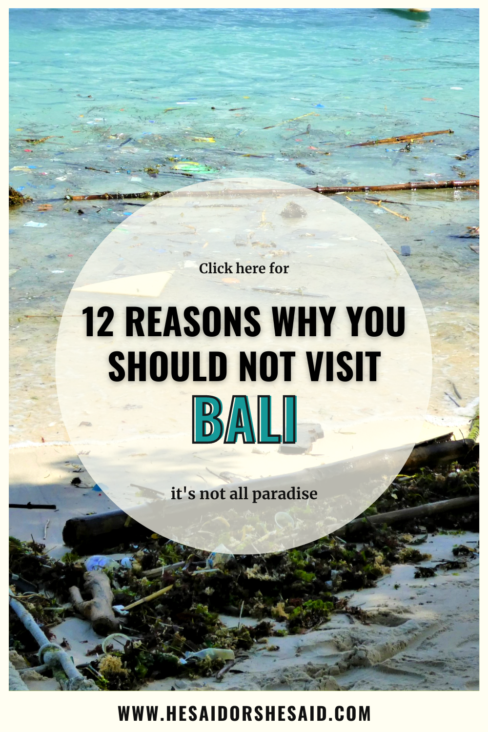 12 reasons why you should not visit Bali by hesaidorshesaid